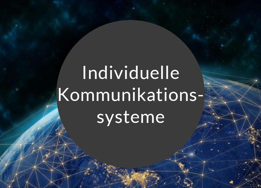 Individuelle Kommunikationssysteme